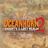 Oceanhorn 2: Knights of the lost realm